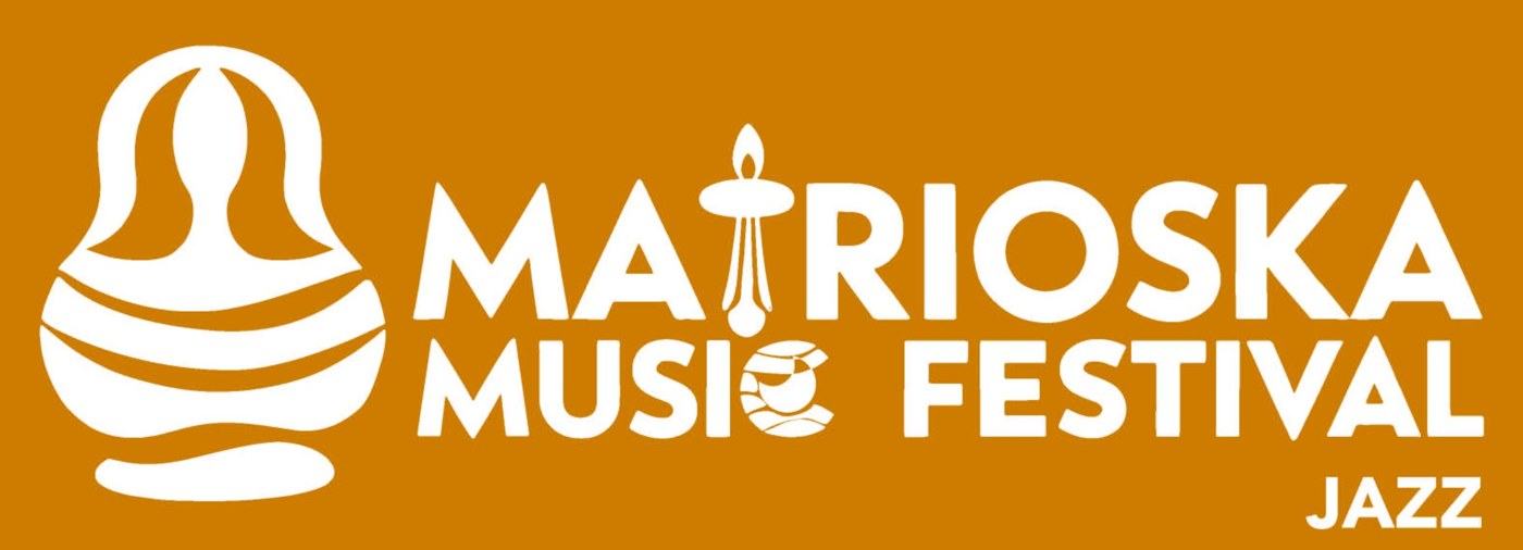 Matrioska Music Festival – Jazz